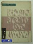 WYCHOWANIE SEKSUALNE DZIECI I MŁODZIEŻY w sklepie internetowym Wieszcz.pl