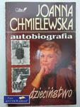 JOANNA CHMIELEWSKA AUTOBIOGRAFIA T.I w sklepie internetowym Wieszcz.pl