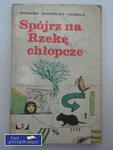 SPÓJRZ NA RZEKĘ CHŁOPCZE w sklepie internetowym Wieszcz.pl