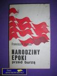 NARODZINY EPOKI PRZED BURZĄ - Franciszek Bernaś w sklepie internetowym Wieszcz.pl