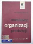 PODSTAWY ORGANIZACJI PRODUKCJI w sklepie internetowym Wieszcz.pl