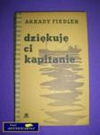 DZIĘKUJĘ CI KAPITANIE - Arkady Fiedler w sklepie internetowym Wieszcz.pl