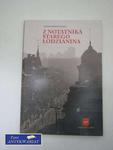 Z NOTATNIKA STAREGO ŁODZIANINA w sklepie internetowym Wieszcz.pl