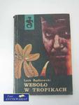 WESOŁO W TROPIKACH w sklepie internetowym Wieszcz.pl