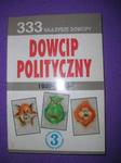 333 NAJLEPSZE DOWCIPY -DOWCIP POLITYCZNY 1989-1992 w sklepie internetowym Wieszcz.pl