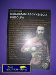 OSKARŻAM ARCYKSIĘCIA RUDOLFA -Jerzy S. Łątka w sklepie internetowym Wieszcz.pl