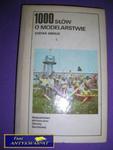 1000 SŁÓW O MODELARSTWIE-S.Smolis w sklepie internetowym Wieszcz.pl