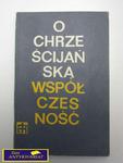 O CHRZEŚCIJAŃSKĄ WSPÓŁCZESNOŚĆ-BOHDAN BEJZE w sklepie internetowym Wieszcz.pl