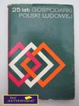 25 LAT GOSPODARKI POLSKI LUDOWEJ w sklepie internetowym Wieszcz.pl