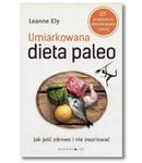 UMARKOWANA DIETA PALEO LEANNE ELY NOWA w sklepie internetowym ksiazkitanie.pl