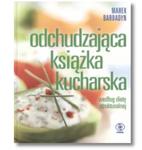 ODCHUDZAJĄCA KSIĄŻKA KUCHARSKA MAREK BARDADYN NOWA w sklepie internetowym ksiazkitanie.pl