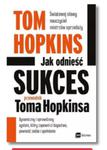 JAK ODNIEŚĆ SUKCES TOM HOPKINS NOWA w sklepie internetowym ksiazkitanie.pl