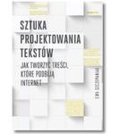 SZTUKA PROJEKTOWANIA TEKSTÓW EWA SZCZEPANIAK NOWA w sklepie internetowym ksiazkitanie.pl