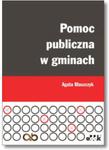 POMOC PUBLICZNA W GMINACH AGATA BŁASZCZYK NOWA w sklepie internetowym ksiazkitanie.pl