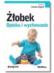 ŻŁOBEK OPIEKA I WYCHOWANIE ANETA JEGIER NOWA w sklepie internetowym ksiazkitanie.pl