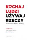 KOCHAJ LUDZI UŻYWAJ RZECZY RYAN NICODEMUS NOWA w sklepie internetowym ksiazkitanie.pl