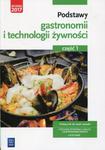 PODSTAWY GASTRONOMII I TECHNOLOGII ŻYWNOŚCI 1 w sklepie internetowym ksiazkitanie.pl