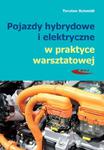 POJAZDY HYBRYDOWE I ELEKTRYCZNE W PRAKTYCE SCHMIDT w sklepie internetowym ksiazkitanie.pl