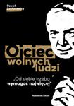 OJCIEC WOLNYCH LUDZI PAWEŁ ZUCHNIEWICZ NOWA w sklepie internetowym ksiazkitanie.pl