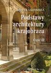PODSTAWY ARCHITEKTURY KRAJOBRAZU CZ3 GADOMSKA w sklepie internetowym ksiazkitanie.pl