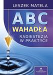 ABC WAHADŁA RADIESTEZJA W PRAKTYCE MATELA w sklepie internetowym ksiazkitanie.pl