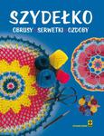 SZDEŁKO OBRUSY SERWETKI OZDOBY ZBIOROWA NOWA w sklepie internetowym ksiazkitanie.pl