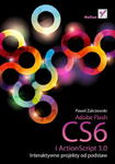 ADOBE FLASH CS6 I ACTIONSCRIPT 3.0 ZAKRZEWSKI w sklepie internetowym ksiazkitanie.pl