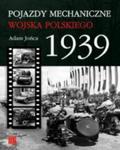 POJAZDY MECHANICZNE WOJSKA POLSKIEGO 1939 JUŃCA NOWA w sklepie internetowym ksiazkitanie.pl