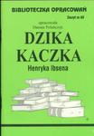 BIBLIOTECZKA OPRACOWAŃ NR 065 DZIKA KACZKA w sklepie internetowym ksiazkitanie.pl