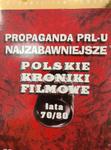 PROPAGANDA PRL-U LATA 70/80 DVD w sklepie internetowym ksiazkitanie.pl