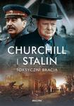 CHURCHILL I STALIN TOKSYCZNI BRACIA ROBERTS NOWA w sklepie internetowym ksiazkitanie.pl