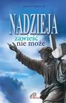 NADZIEJA ZAWIEŚĆ NIE MOŻE PRACA ZBIOROWA NOWA w sklepie internetowym ksiazkitanie.pl