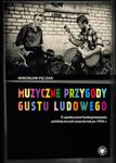 MUZYCZNE PRZYGODY GUSTU LUDOWEGO PĘCZAK NOWA w sklepie internetowym ksiazkitanie.pl