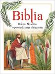 BIBLIA DOBRA NOWINA OPOWIEDZIANA DZIECIOM CIMA NOWA w sklepie internetowym ksiazkitanie.pl