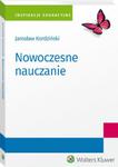 NOWOCZESNE NAUCZANIE JAROSŁAW KORDZIŃSKI NOWA w sklepie internetowym ksiazkitanie.pl