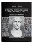 HUMANITAS W USTAWODAWSTWIE KONSTANTYNA ZALEWSKI w sklepie internetowym ksiazkitanie.pl