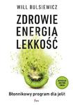 ZDROWIE ENERGIA LEKKOŚĆ WILL BULSIEWICZ NOWA w sklepie internetowym ksiazkitanie.pl