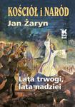 KOŚCIÓŁ I NARÓD JAN ŻARYN NOWA w sklepie internetowym ksiazkitanie.pl