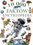 ENCYKLOPEDIA 10 000 FAKTÓW 2022 NOWA w sklepie internetowym ksiazkitanie.pl