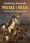 POLSKA I ROSJA ANDRZEJ NOWAK NOWA w sklepie internetowym ksiazkitanie.pl