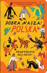 DOBRA NASZA POLSKA PRZEWODNIK RUSZKOWSKA NOWA w sklepie internetowym ksiazkitanie.pl