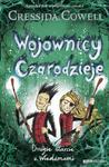 WOJOWNICY I CZARODZIEJE CRESSIDA COWELL NOWA w sklepie internetowym ksiazkitanie.pl