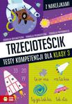 TRZECIOTEŚCIK TESTY KOMPETENCJI DLA KLASY 3 ZEMCZAK w sklepie internetowym ksiazkitanie.pl