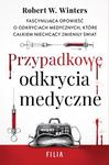 PRZYPADKOWE ODKRYCIA MEDYCZNE ROBERT WINTERS NOWA w sklepie internetowym ksiazkitanie.pl