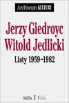 JERZY GIEDROYC WITOLD JEDLICKI LISTY 1959-1982 NOWA w sklepie internetowym ksiazkitanie.pl