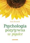 PSYCHOLOGIA POZYTYWNA W PIGUŁCE I BONIWELL NOWA w sklepie internetowym ksiazkitanie.pl