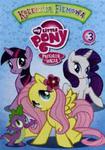 MY LITTLE PONY PRZYJAŹŃ TO MAGIA CZ. 3 DVD FOLIA w sklepie internetowym ksiazkitanie.pl