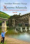 KRESOWA ATLANTYDA 3 HISTORIA I MITO NICIEJA NOWA w sklepie internetowym ksiazkitanie.pl
