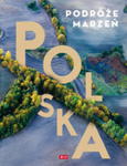 PODRÓŻE MARZEŃ POLSKA PRACA ZBIOROWA w sklepie internetowym ksiazkitanie.pl