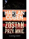 ZOSTAŃ PRZY MNIE HARLAN COBEN TWARDA w sklepie internetowym ksiazkitanie.pl